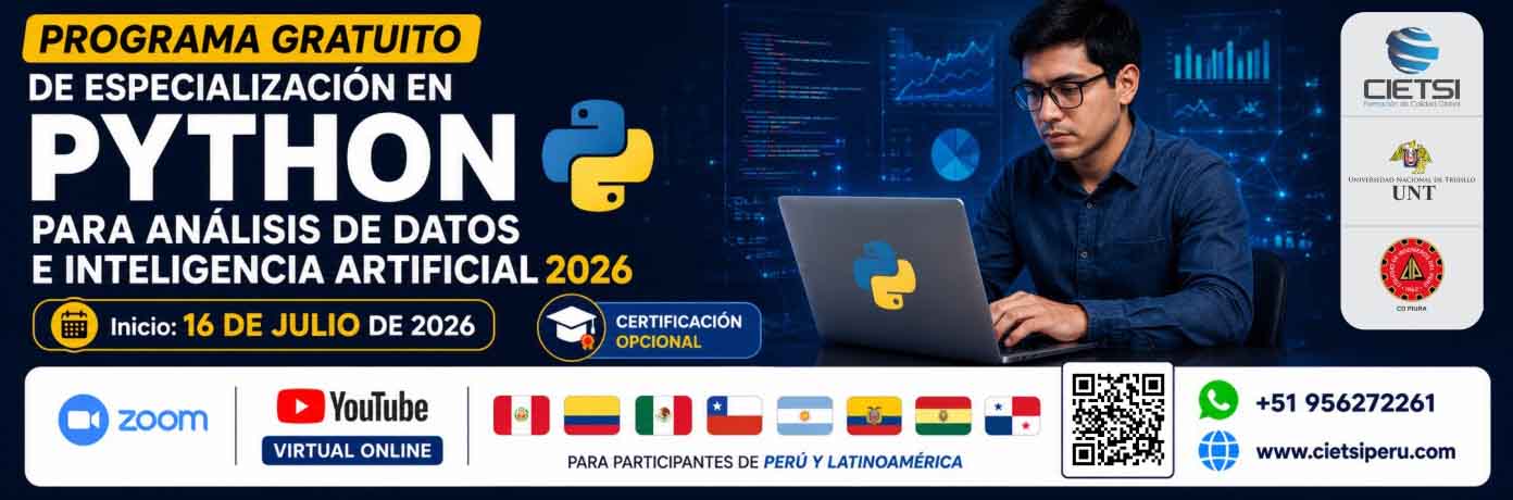 PROGRAMA GRATUITO DE ESPECIALIZACIÓN EN PYTHON PARA ANÁLISIS DE DATOS E INTELIGENCIA ARTIFICIAL 2026